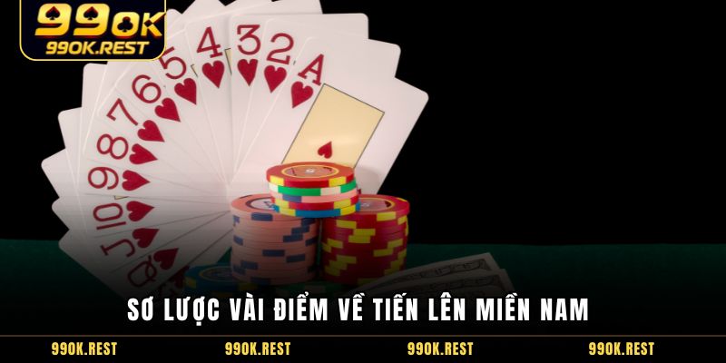 Sơ lược vài điểm về tiến lên miền Nam